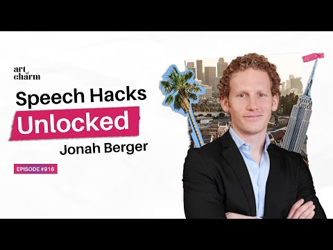 Communicate Powerfully Using These Magic Words w/ Jonah Berger | The Art of Charm