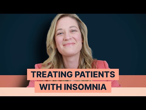 Treating Patients With Insomnia
