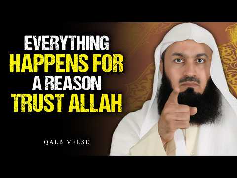 When Everything Goes Wrong — Trust Allah’s Plan | Mufti Menk