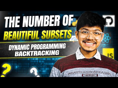 The Number of Beautiful Subsets leetcode || Dynamic Programming || Backtracking || Leetcode-2597