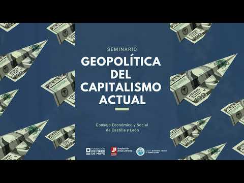 Mesa redonda "Geopolítica del capitalismo actual" de Fundación1º de Mayo