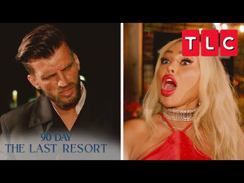 Who’s Cheating on Who?! | 90 Day Fiance: The Last Resort | TLC
