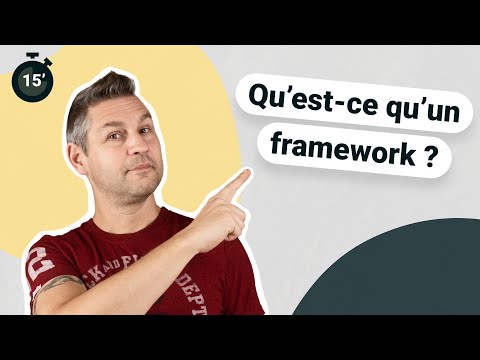 Un framework c'est quoi ?