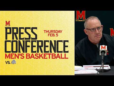 Maryland Men's Basketball | Head Coach Buzz Williams Press Conference | OSU