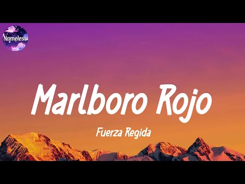 Fuerza Regida - Marlboro Rojo (lyrics)