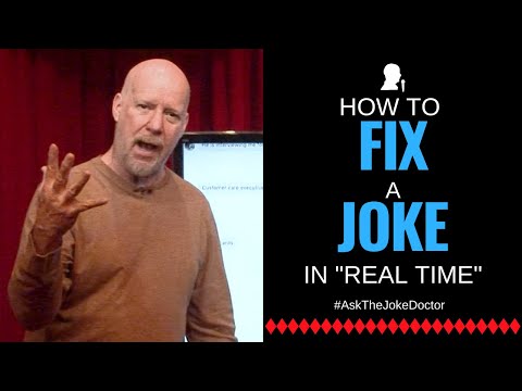 How to Fix a Joke (in Real Time)