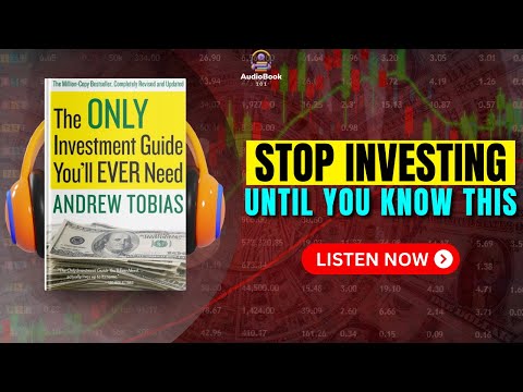 THE ONLY INVESTMENT GUIDE YOU’LL EVER NEED Audiobook | Book Summary | Audiobook 101