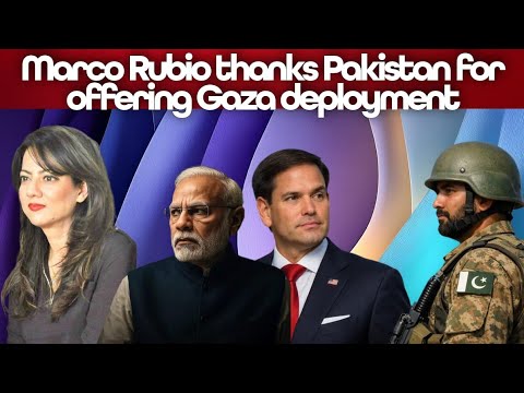 Marco Rubio thanks #Pakistan for offering Gaza deployment #India #ArzooKazmi 