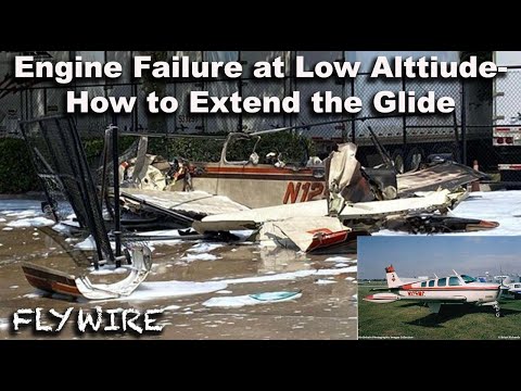 Accident Review Engine Failure at Low Altitude Extend the Glide
