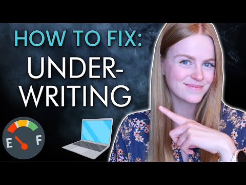 How to Fix UNDERWRITING | Editing Tips for Underwriters | What To Do If Your Book is Too Short
