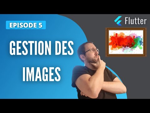 Apprendre Flutter #5 : Gestion des images