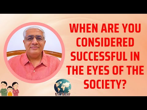 When Do You Become Successful In The Eyes Of The Society? | Connection And Authencity