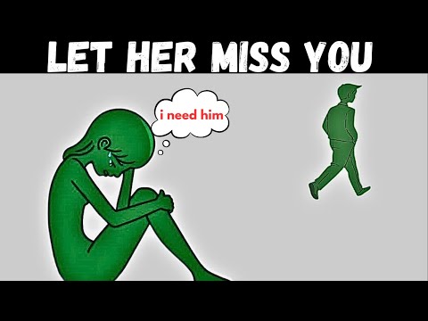 How to make ANY woman miss you badly ( Even if She's Not Interested )