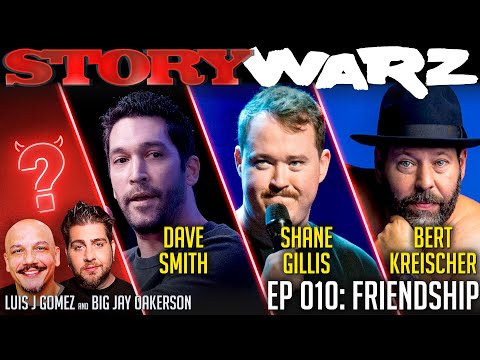 Shane Gillis vs Bert Kreischer vs Dave Smith | Story Warz | Episode 010: Friendship