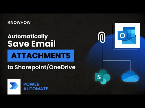 Automatically Save Email Attachments to OneDrive or SharePoint using Power Automate (2024 Tutorial)