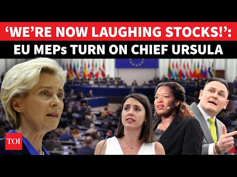 'Europe A Laughing Stock': EU MEPs Humiliate Ursula One-by-One On Ukraine Policy, Trump Hypocrisy