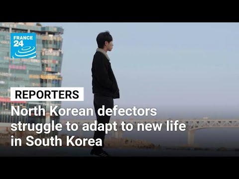 North Korean defectors struggle to adapt to new life in South Korea • FRANCE 24 English