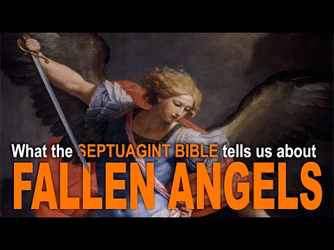 What the Septuagint Bible tells us about fallen angels