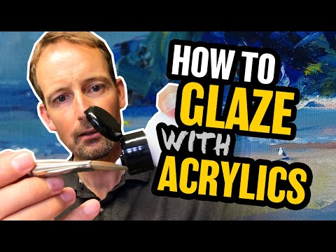 How to Glaze with Acrylics
