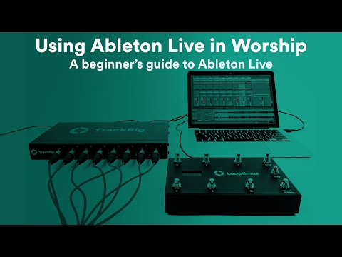 Using Ableton Live in Worship