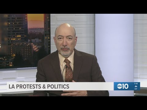 Los Angeles Protests & California Politics