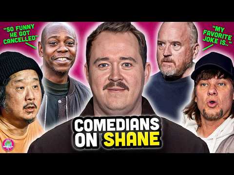 Comedians Talking About Shane Gillis