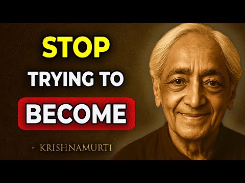 The Prison Of Becoming - Why You're never at peace... | Jiddu Krishnamurti