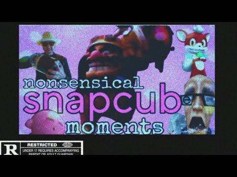 nonsensical snapcube moments