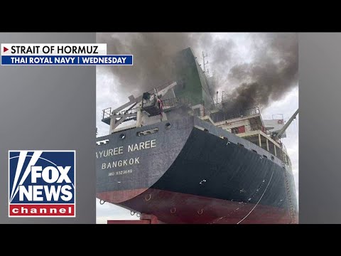 Thai Navy says cargo ship ATTACKED in Strait of Hormuz