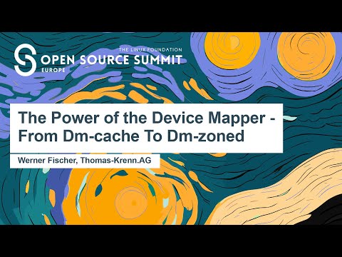 The Power of the Device Mapper - From Dm-cache To Dm-zoned - Werner Fischer, Thomas-Krenn.AG