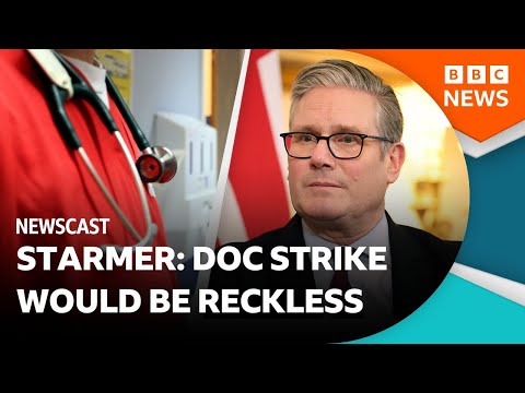 Why is Keir Starmer saying doctors' strikes puts patients in 'grave danger'? | BBC Newscast