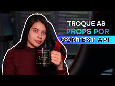 Context API: Aprenda a compartilhar informações entre componentes | Simples e Rápido