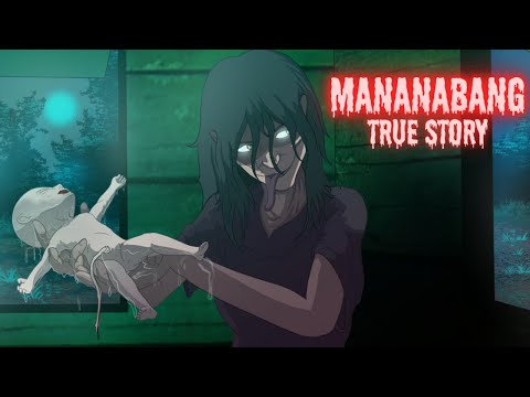MANANABANG (Aswang True Story)