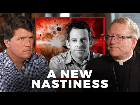 “I Don’t Like Them” - Tucker and Bishop Barron Slam Sam Harris and the New Atheists