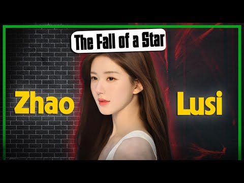 Zhao Lusi: The Sweetheart Who Fell from Grace