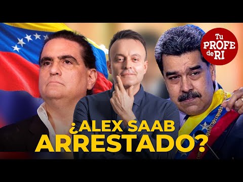 ÚLTIMA HORA: ¿OTRO GOLPE A VENEZUELA? ¿ARRESTARON A ALEX SAAB, ALIADO DE MADURO?