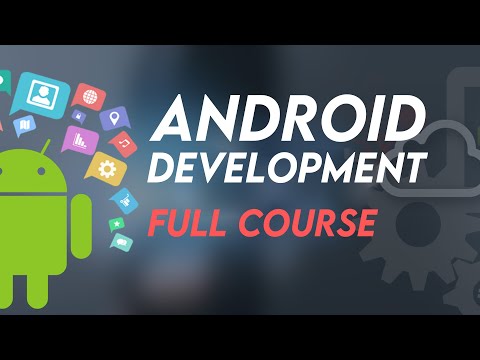 Android Development Tutorial for Beginners  - Full Course