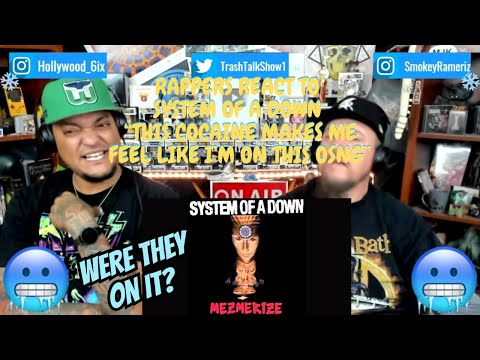 Rappers React To System Of A Down "This C0caine Makes Me Feel Like I'm On This Song"!!!