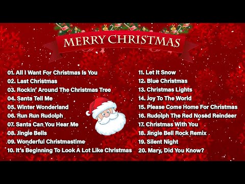 Top Christmas Songs of All Time 🎄 Jingle Bells Last Christmas All I Want For Christmas Is You