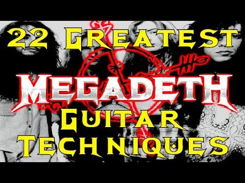 MEGADETH's 22 Greatest Guitar Techniques!