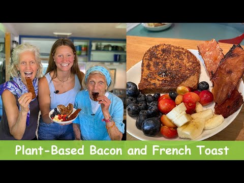Plant-Based Bacon and French Toast
