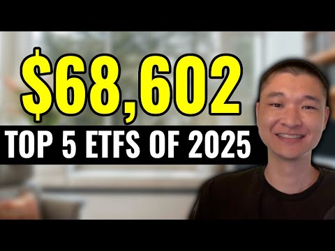 Here's My Top 5 Favorite ETFs of 2025 and Their Total Returns