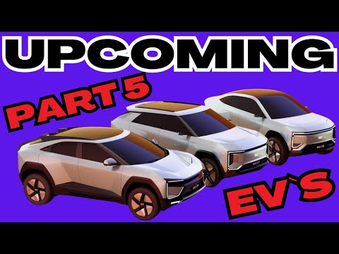 Upcoming Electric Vehicles (2025–2029): What’s Next for the EV World? Part 5!