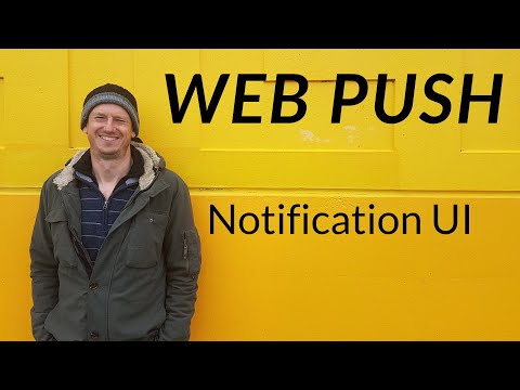 Web Push - Notifications UI Customisation
