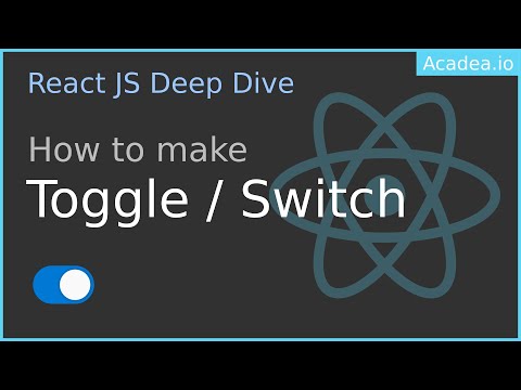 Ep35 - Building a Switch / Toggle in React