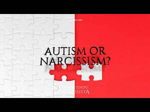 Autism or Narcissism
