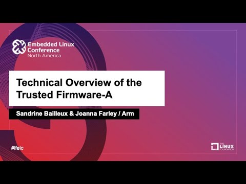 Technical Overview of the Trusted Firmware: A Class Open Source Project