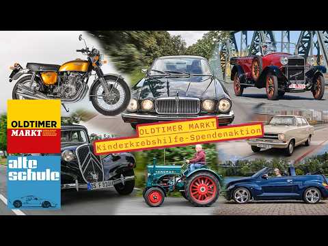 Oldtimer gewinnen & Kindern helfen – die große Oldtimer-Markt-Spendenaktion