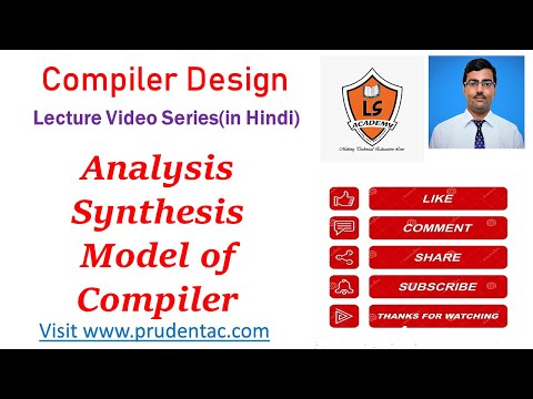 Analysis Synthesis model of Compiler | Compiler Model | analysis and synthesis phases in compiler