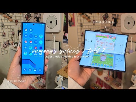 🧳samsung galaxy z fold 7 aesthetic unboxing & overview